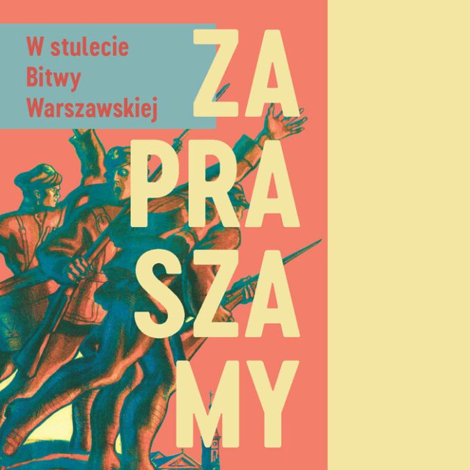 W 100 lecie Bitwy Warszawskiej